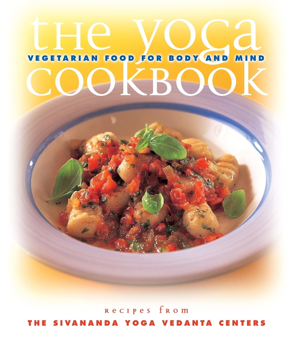 The Yoga Cookbook: Yoga Cookbook Leisure, Home & Garden