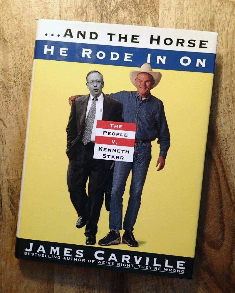 ...AND THE HORSE HE RODE IN ON: THE PEOPLE V. KENNETH STARR Books