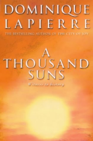 A Thousand Suns: Witness to History Politics & History