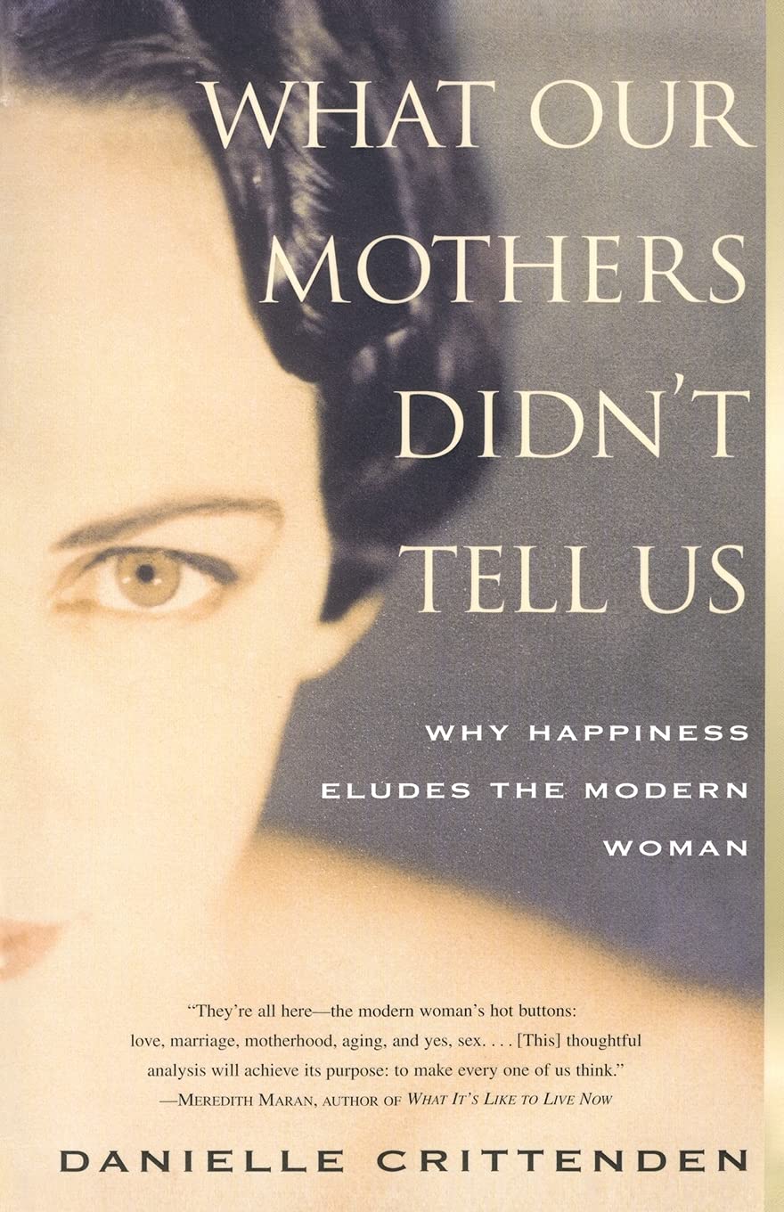 What Our Mothers Didn't Tell Us Social Sciences