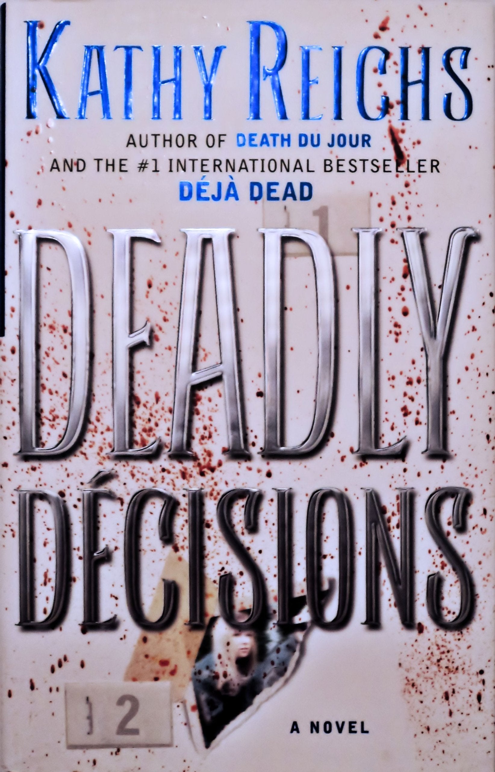 Product Image: Deadly Decisions: A novel