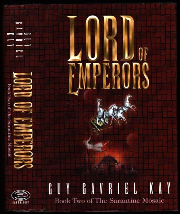 Lord of Emperors (The Sarantine mosaic) Fantasy & Sci-Fi