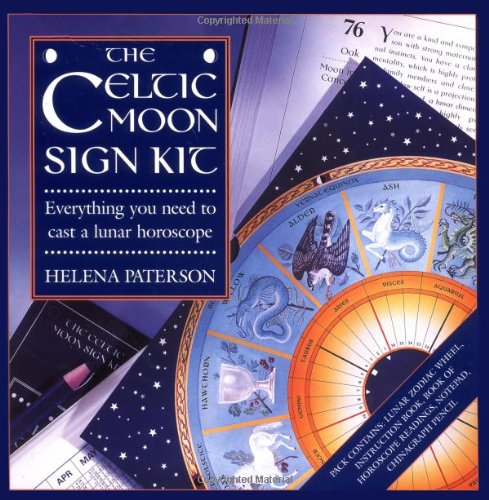 The Celtic Moon Sign Kit: Everything You Need to Know to Cast a Lunar Horoscope book