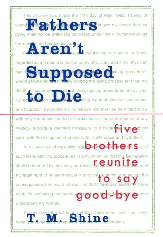 Fathers Aren't Supposed to Die: Five Brothers Reunite To Say Good-bye Death & Mourning