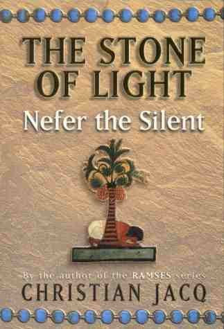 Nefer the Silent (Stone of Light S.) Historical Fiction