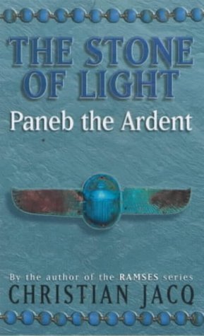 Paneb the Ardent (Stone of Light S.) Historical Fiction