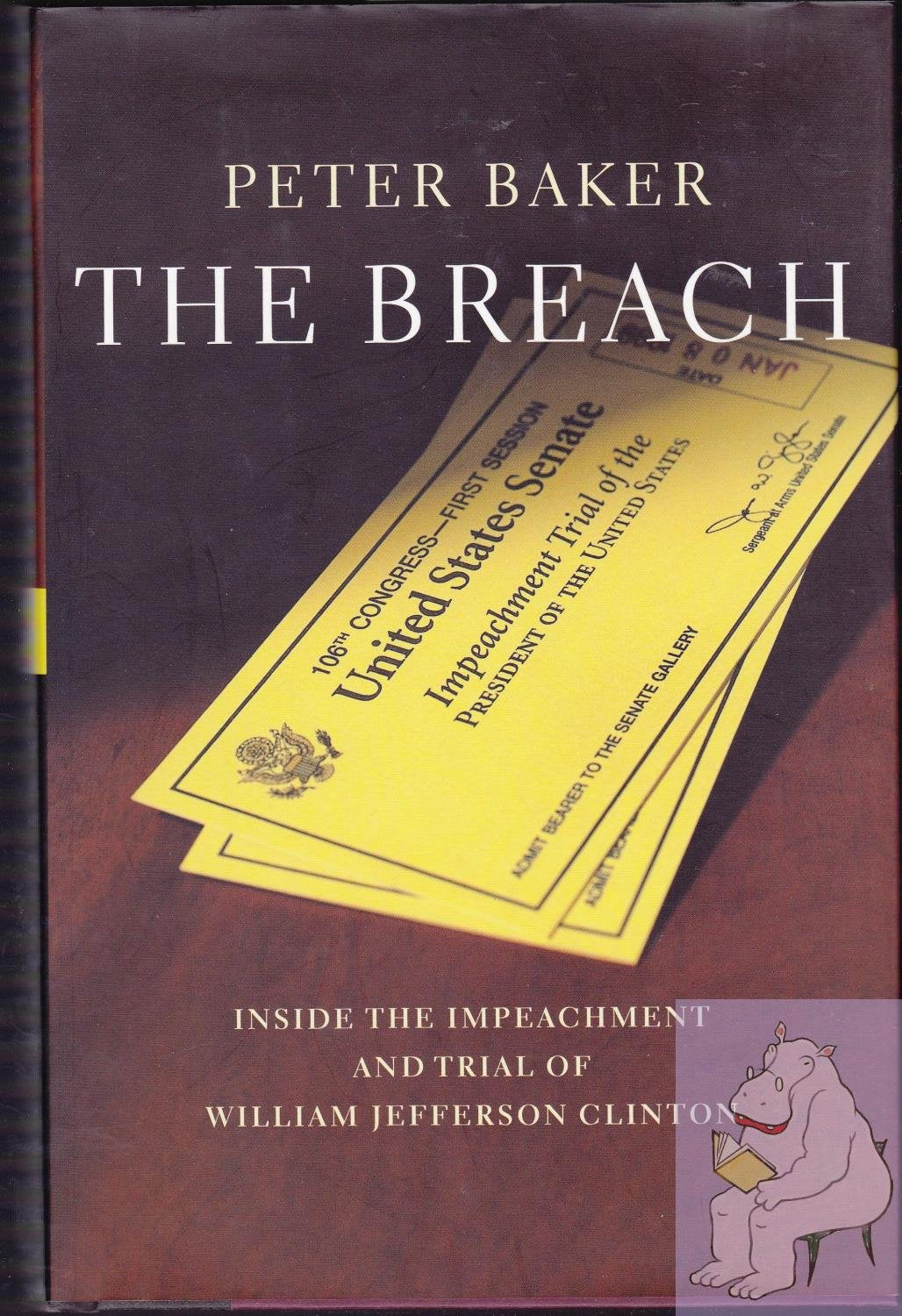 The Breach: Inside the Impeachment and Trial of William Jefferson Clinton Law