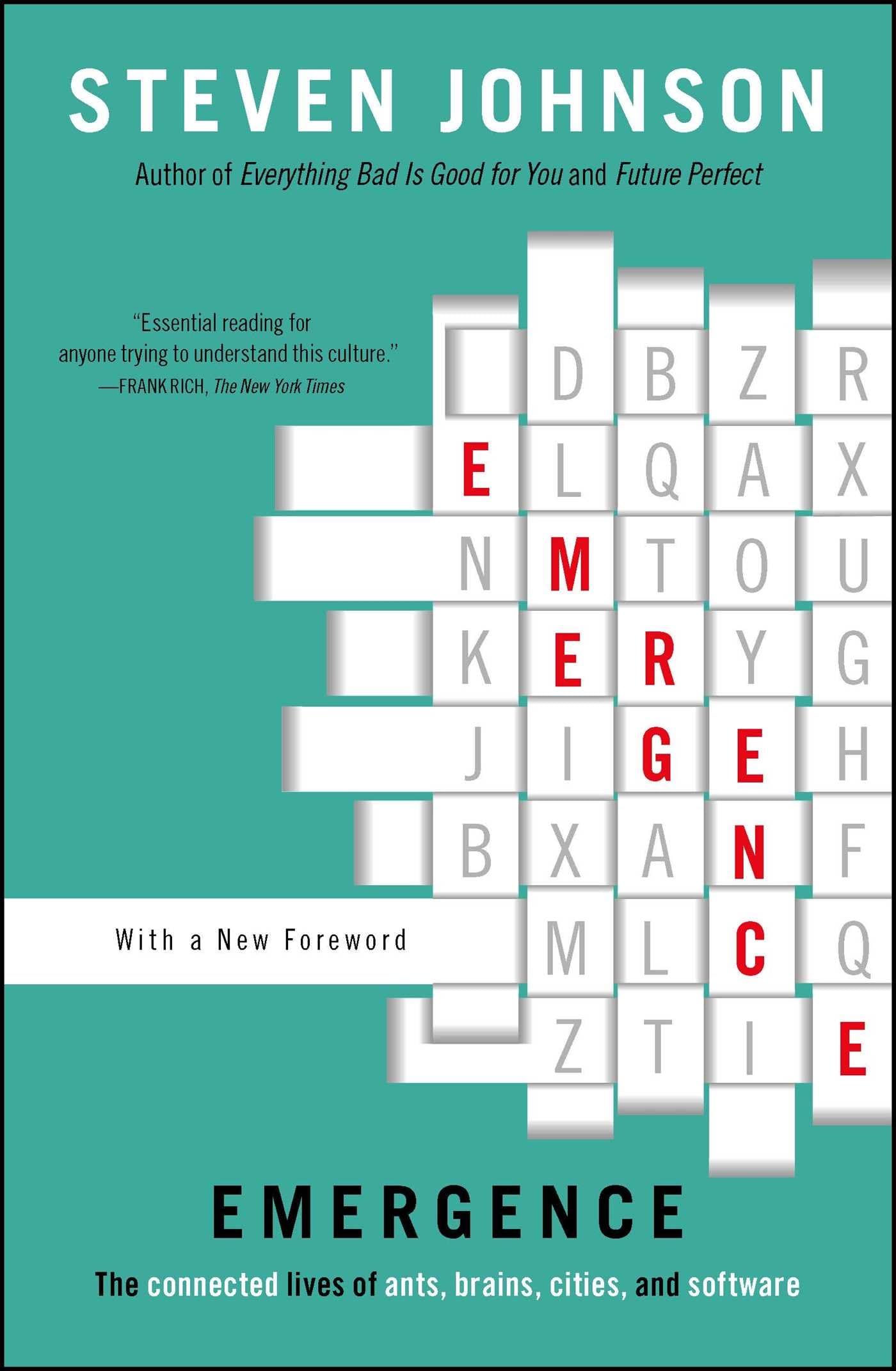 Emergence: The Connected Lives of Ants, Brains, Cities, and Software Social Sciences