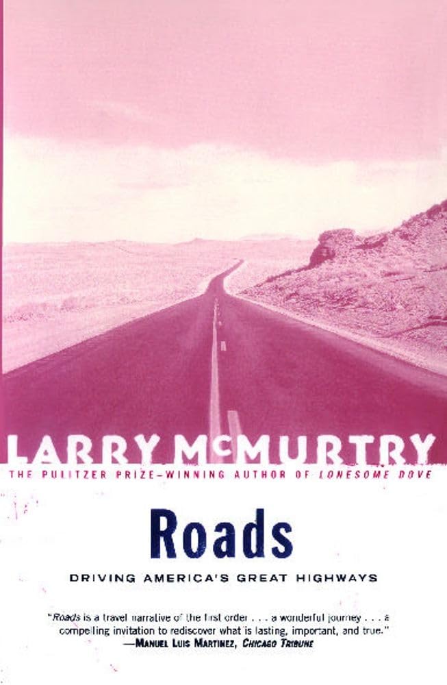 Roads: Driving America's Great Highways Social Sciences