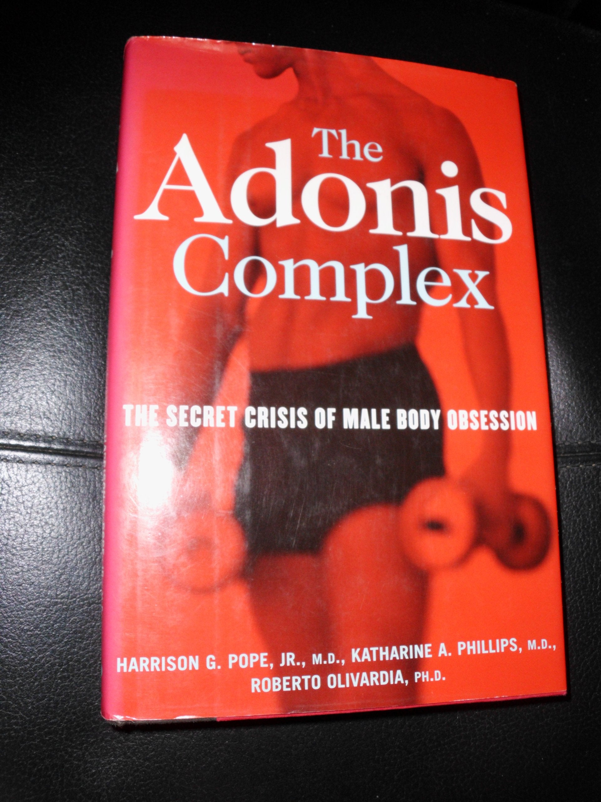 The Adonis Complex: How to Identify, Treat and Prevent Body Obsession in Men and Boys: The Secret Crisis of Male Body Obsession Books