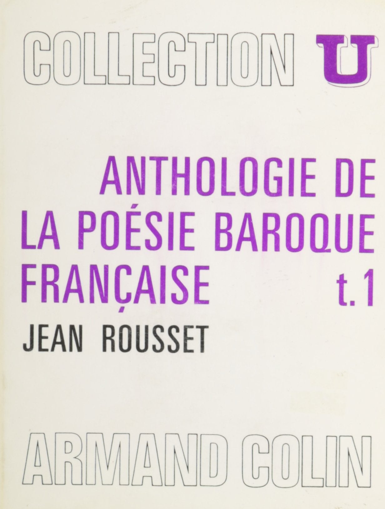 Anthologie de la Poesie Baroque Francaise, 2 Volumes book