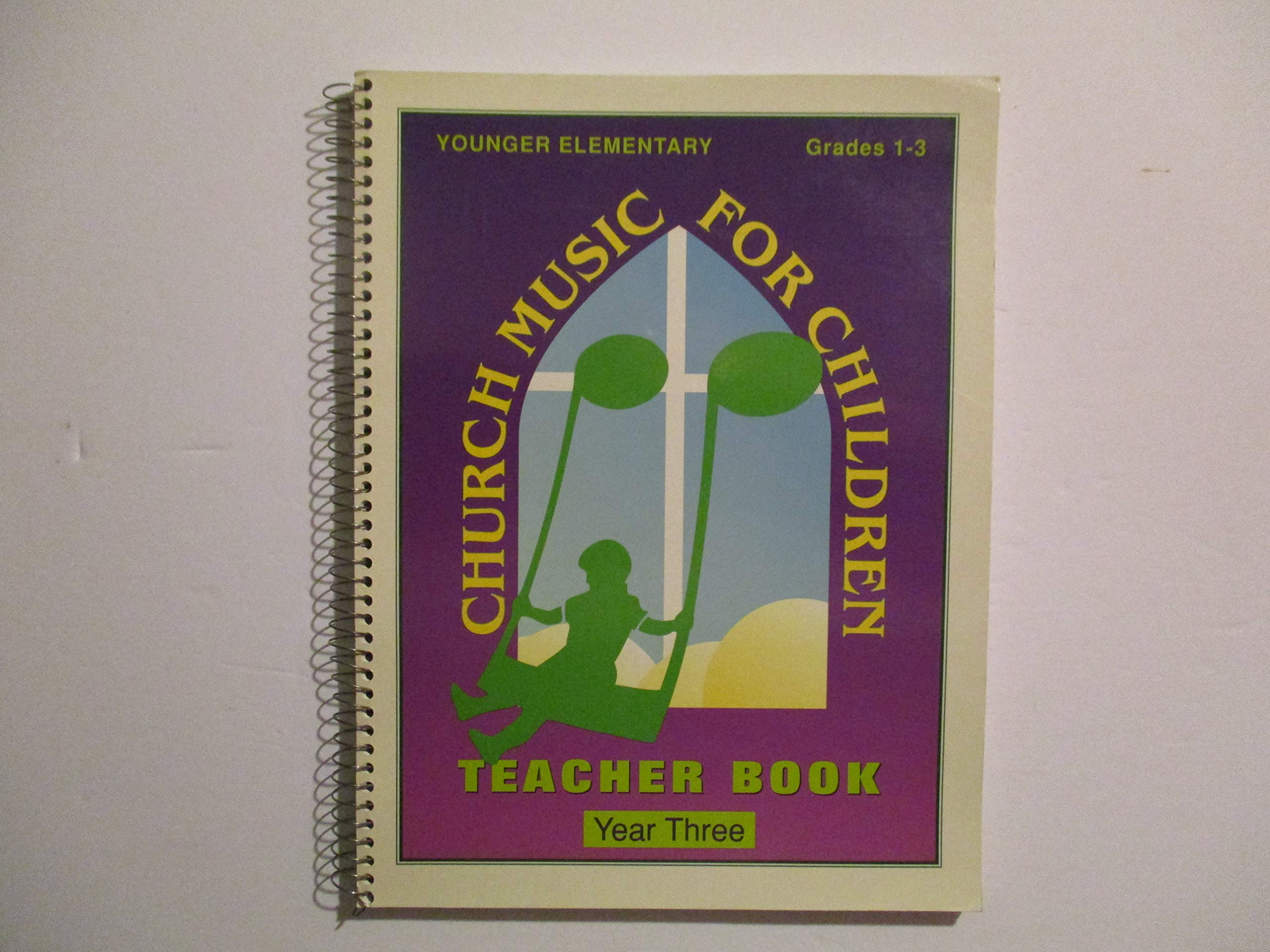Church Music for Children: Teacher Book Year Three Religion & Esotericism