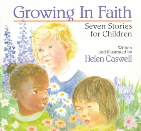 Growing in Faith: Seven Stories for Children Non-fiction