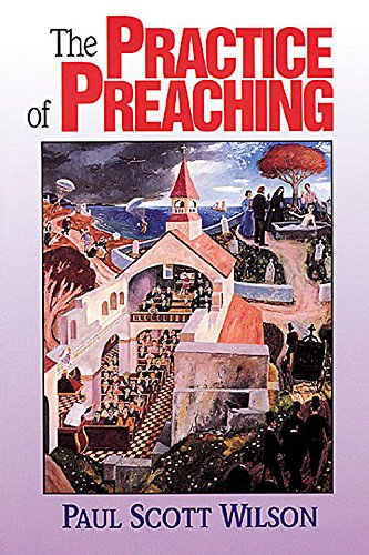The Practice of Preaching: Synthesis of Rhetoric, Poetics, Hermeneutics, and Oral Presentation Religion & Esotericism