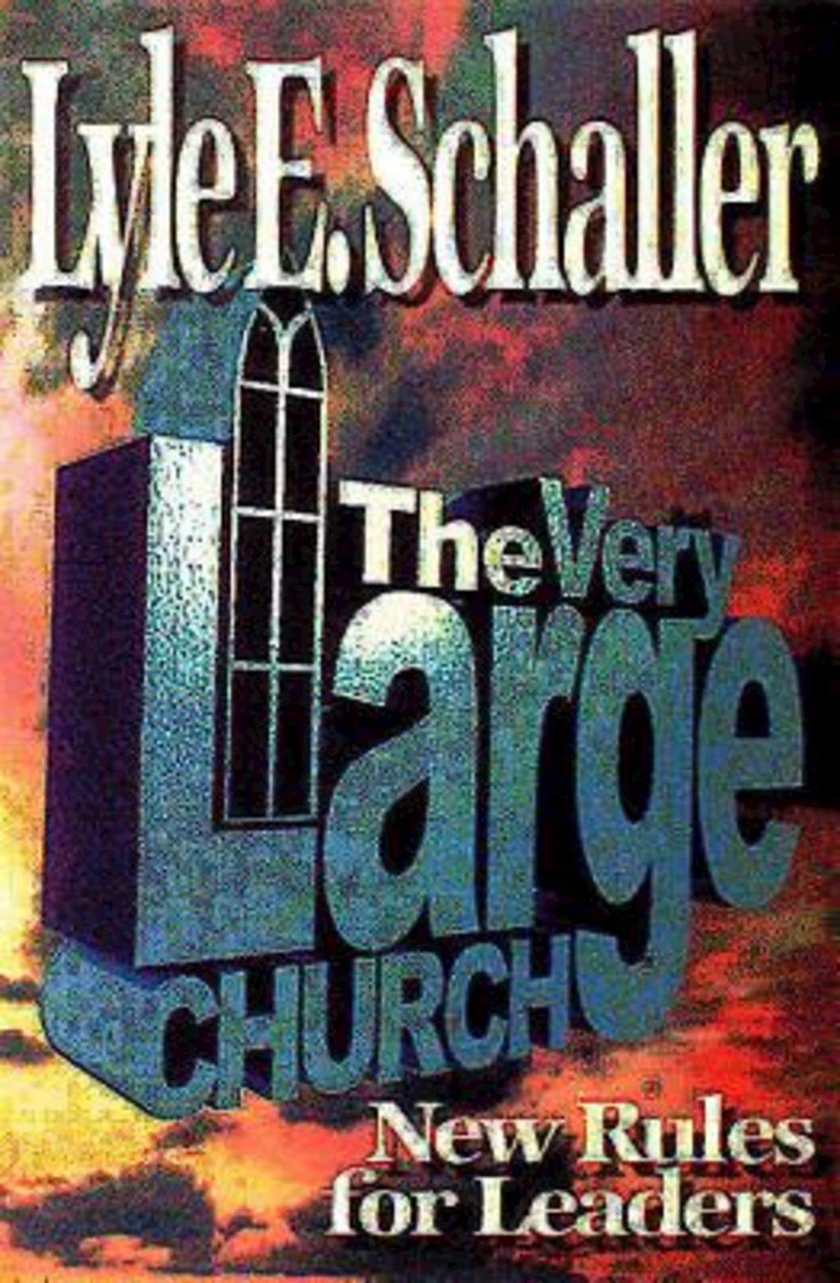 The Very Large Church: New Rules for Leaders Religion & Esotericism