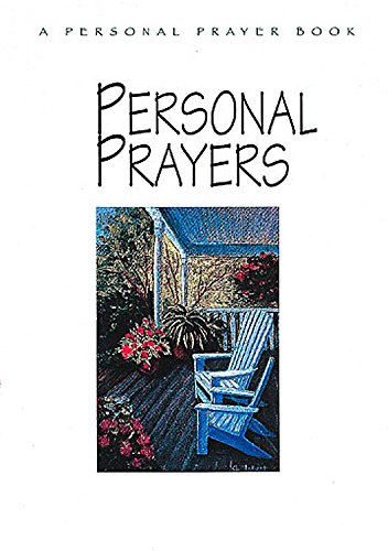 Personal Prayers: Brief Prayers for Morning and Evening Designed to Help People Learn How to Speak to God in a Simple Way Religion & Esotericism
