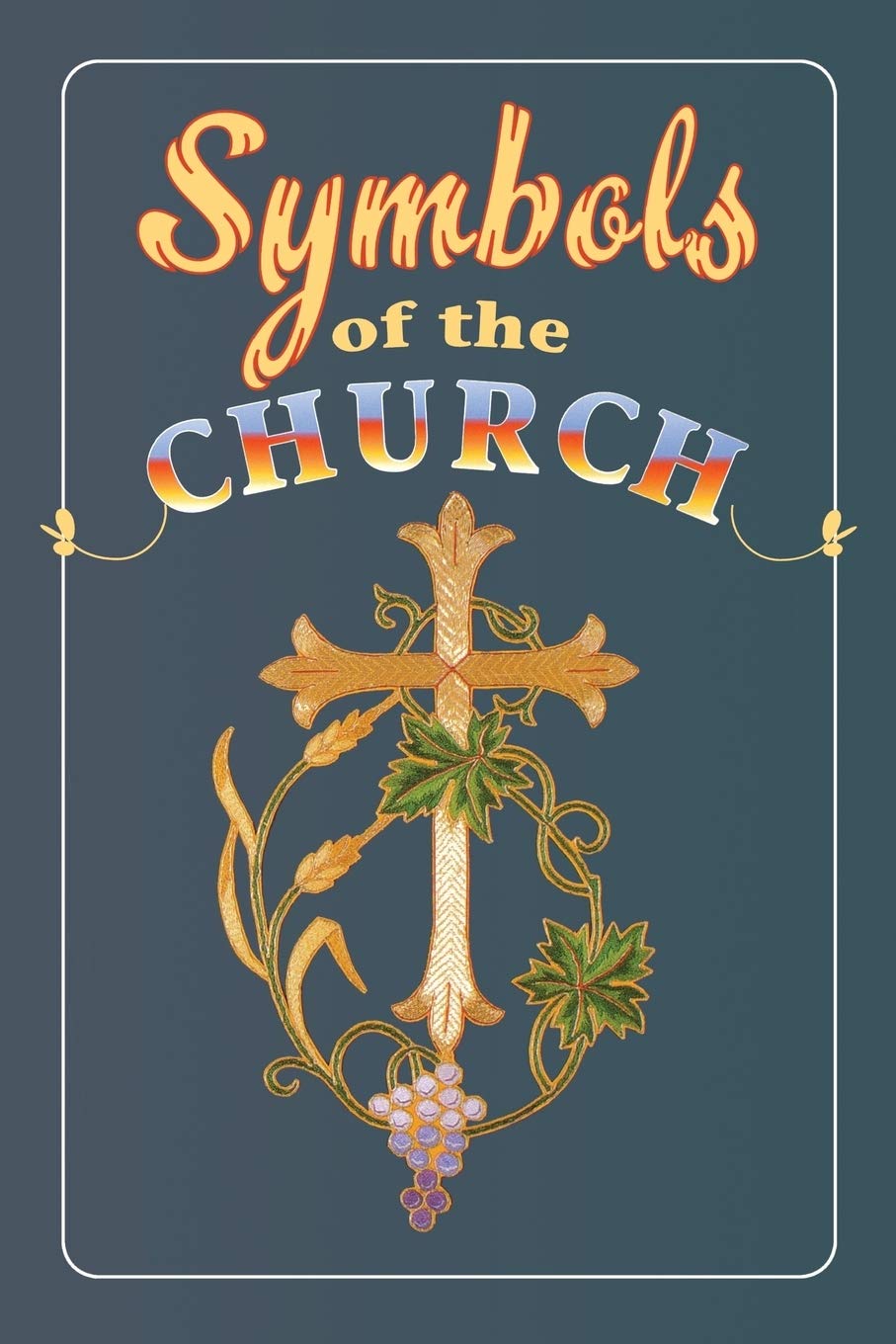 Symbols of the Church Religion & Esotericism