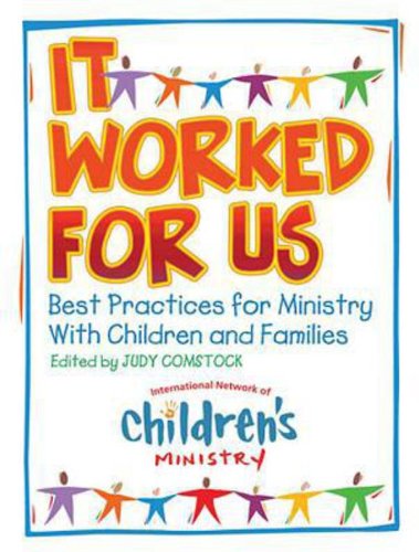 It Worked for Us: Best Practices for Ministry with Children and Families [With CDROM] Religion & Esotericism
