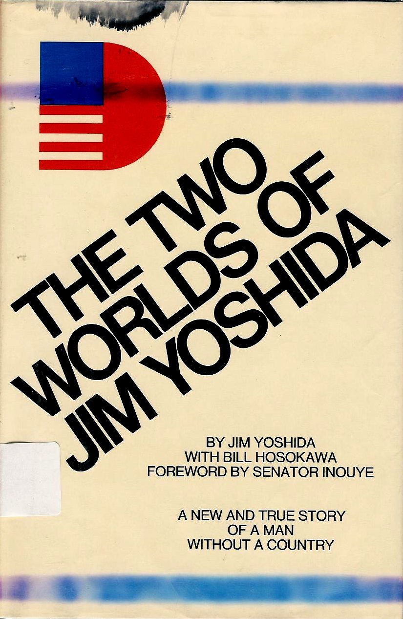 The Two Worlds of Jim Yoshida Social Sciences