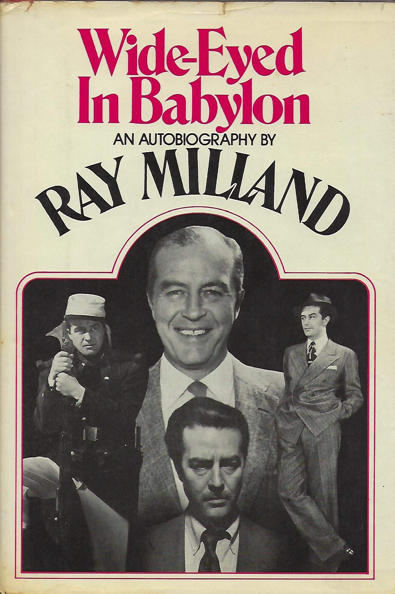 Wide-eyed in Babylon; an autobiography book