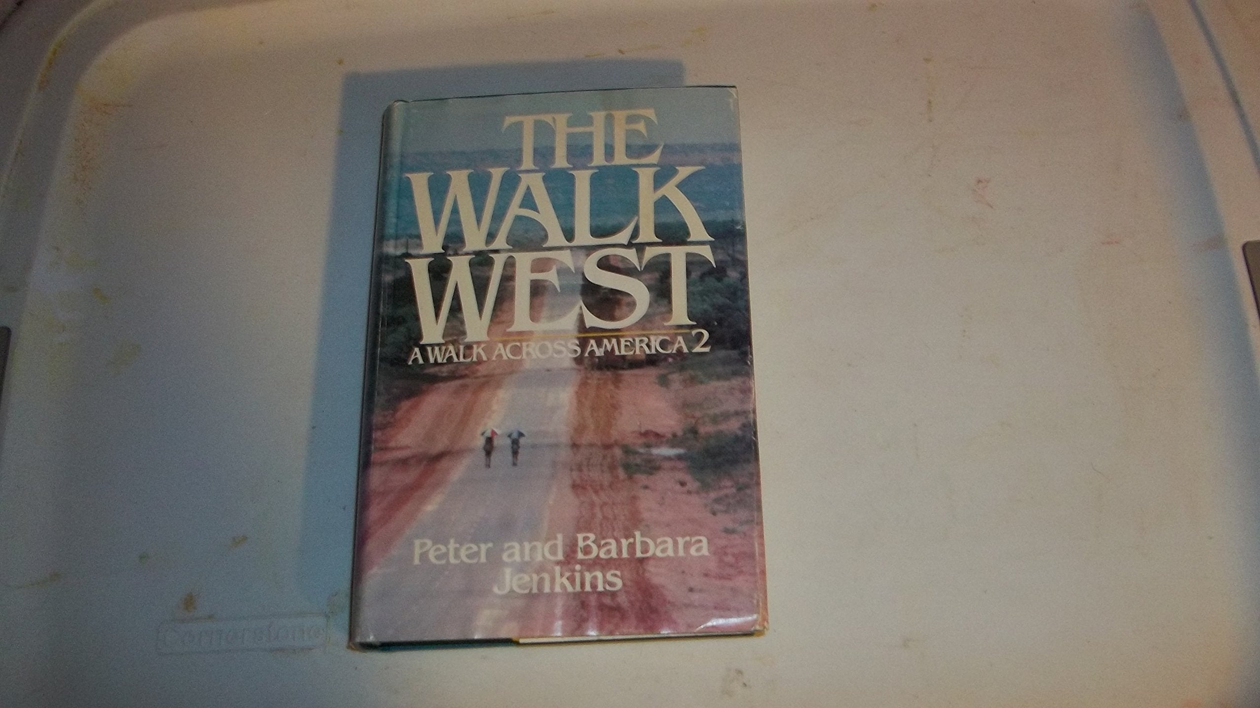 The Walk West: A Walk Across America 2 Science