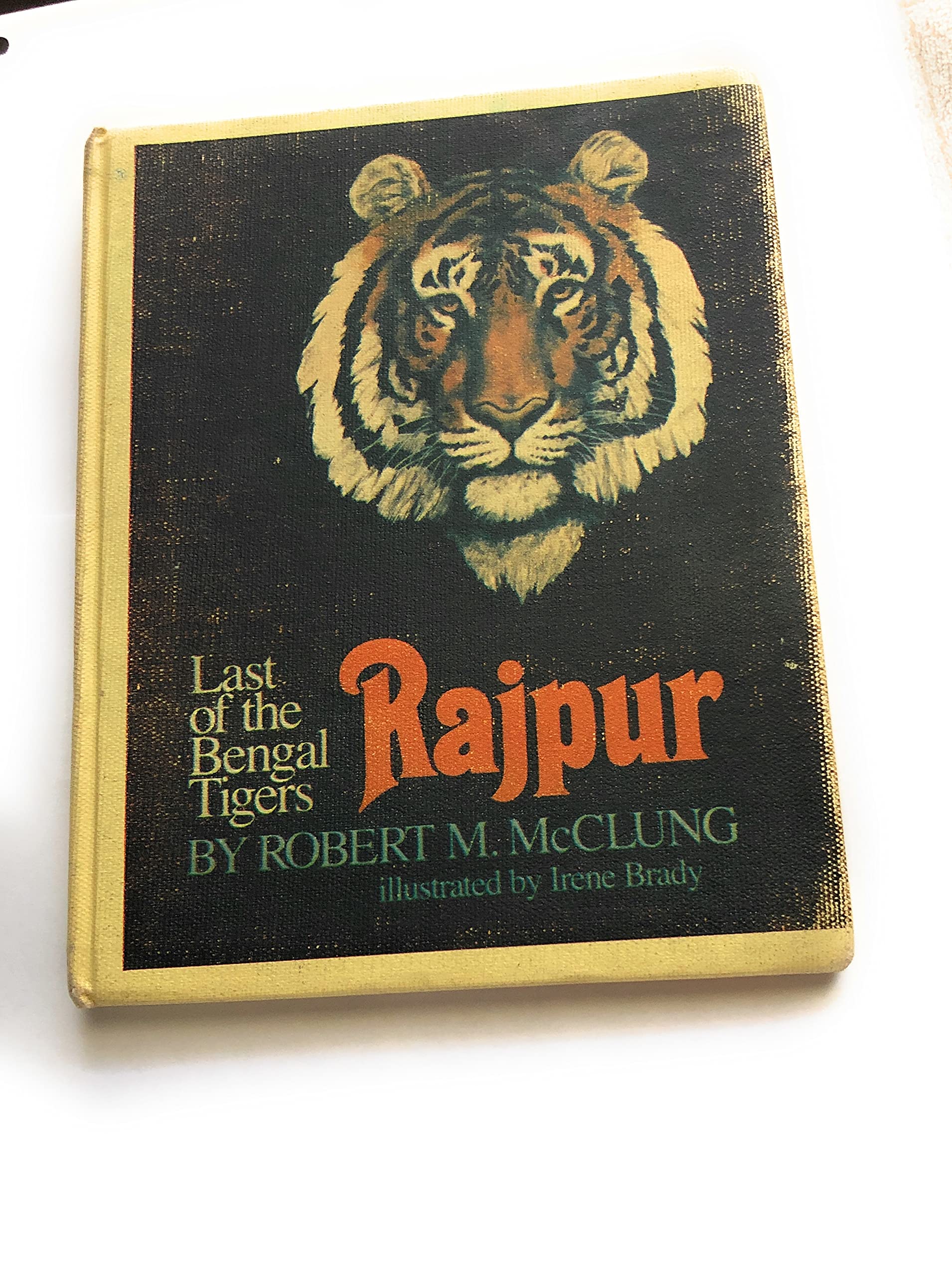 Rajpur: Last of the Bengal Tigers Novels & Short Stories