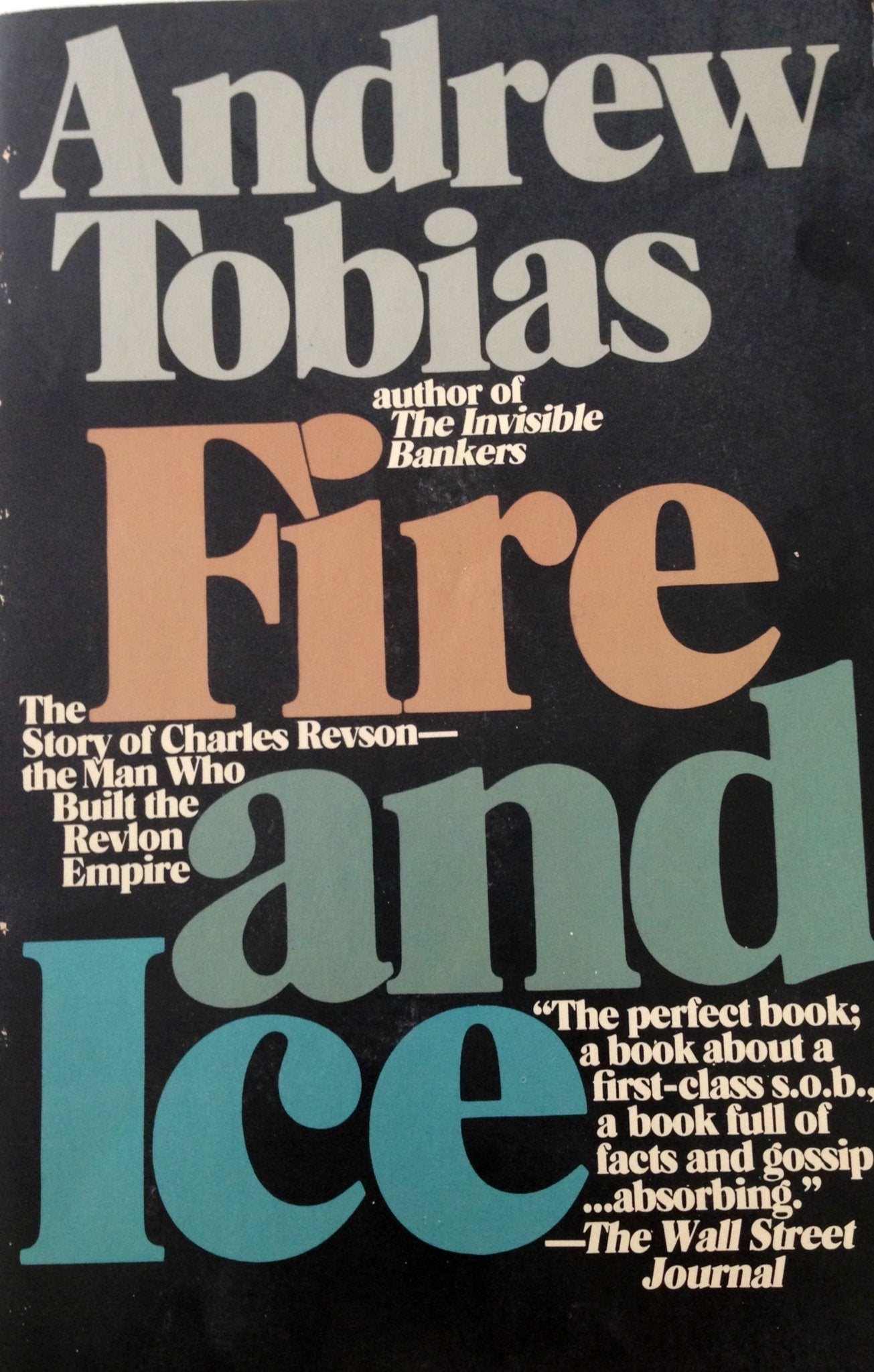 Fire and Ice : The Story of Charles Revson, the Ma Books
