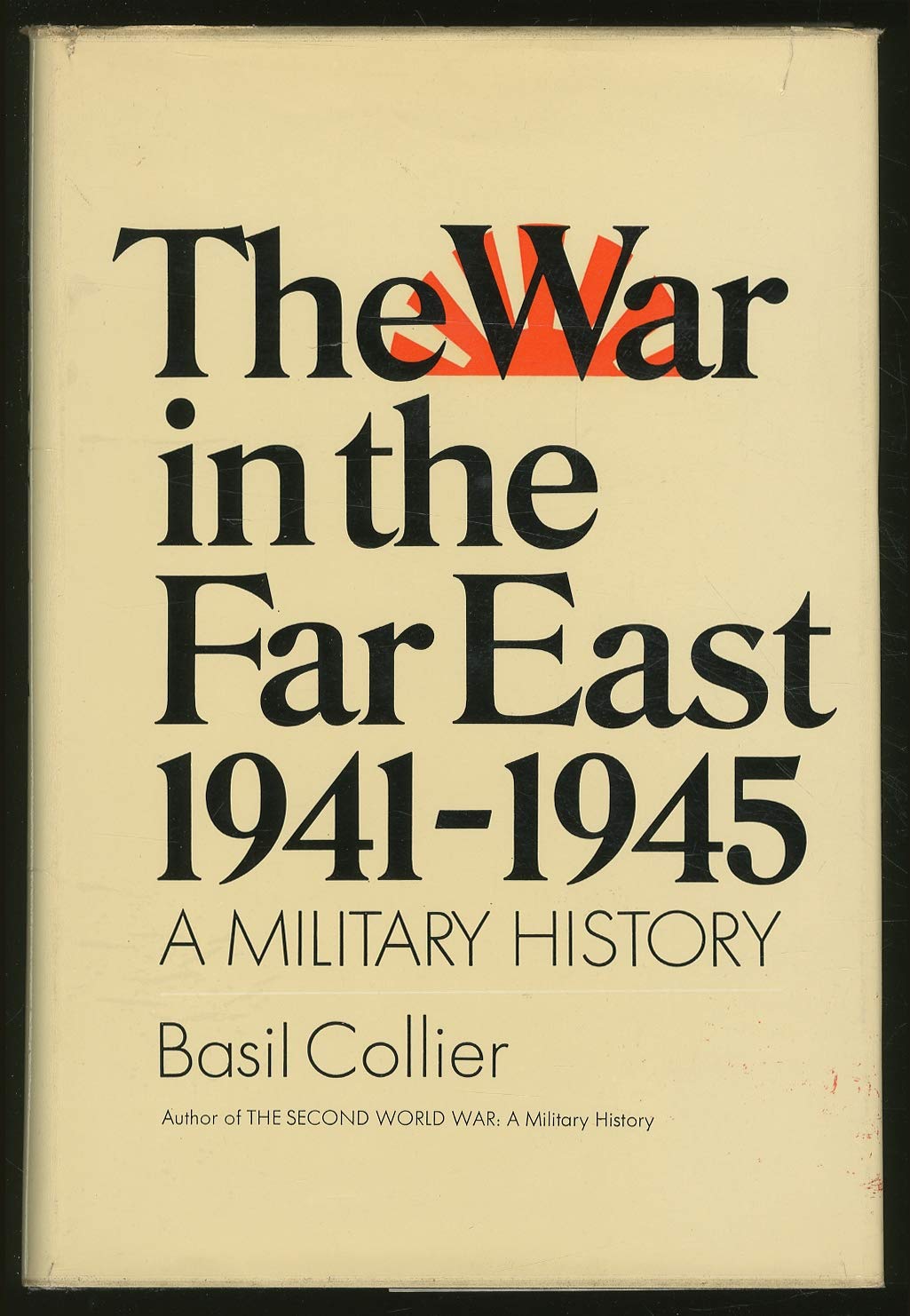 The war in the Far East, 1941-1945 : a military history Books
