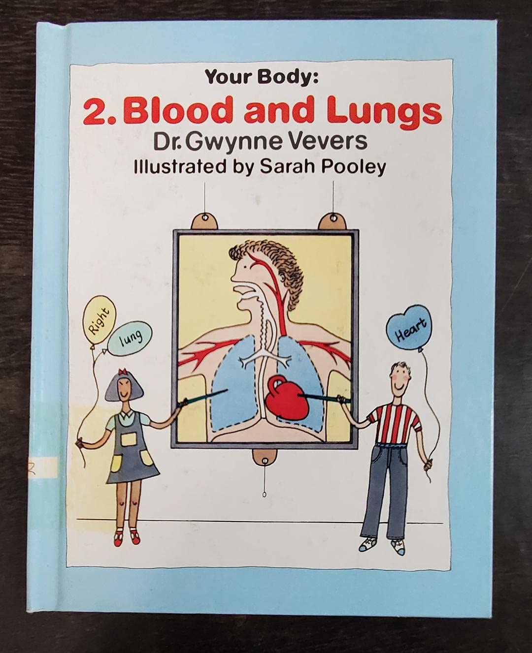 Blood and Lungs (Your Body Series, Band 2) Books