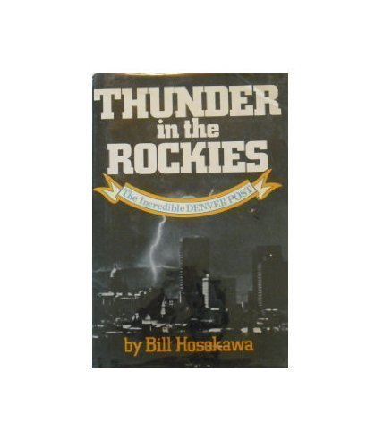 Thunder in the Rockies: The incredible Denver post Books