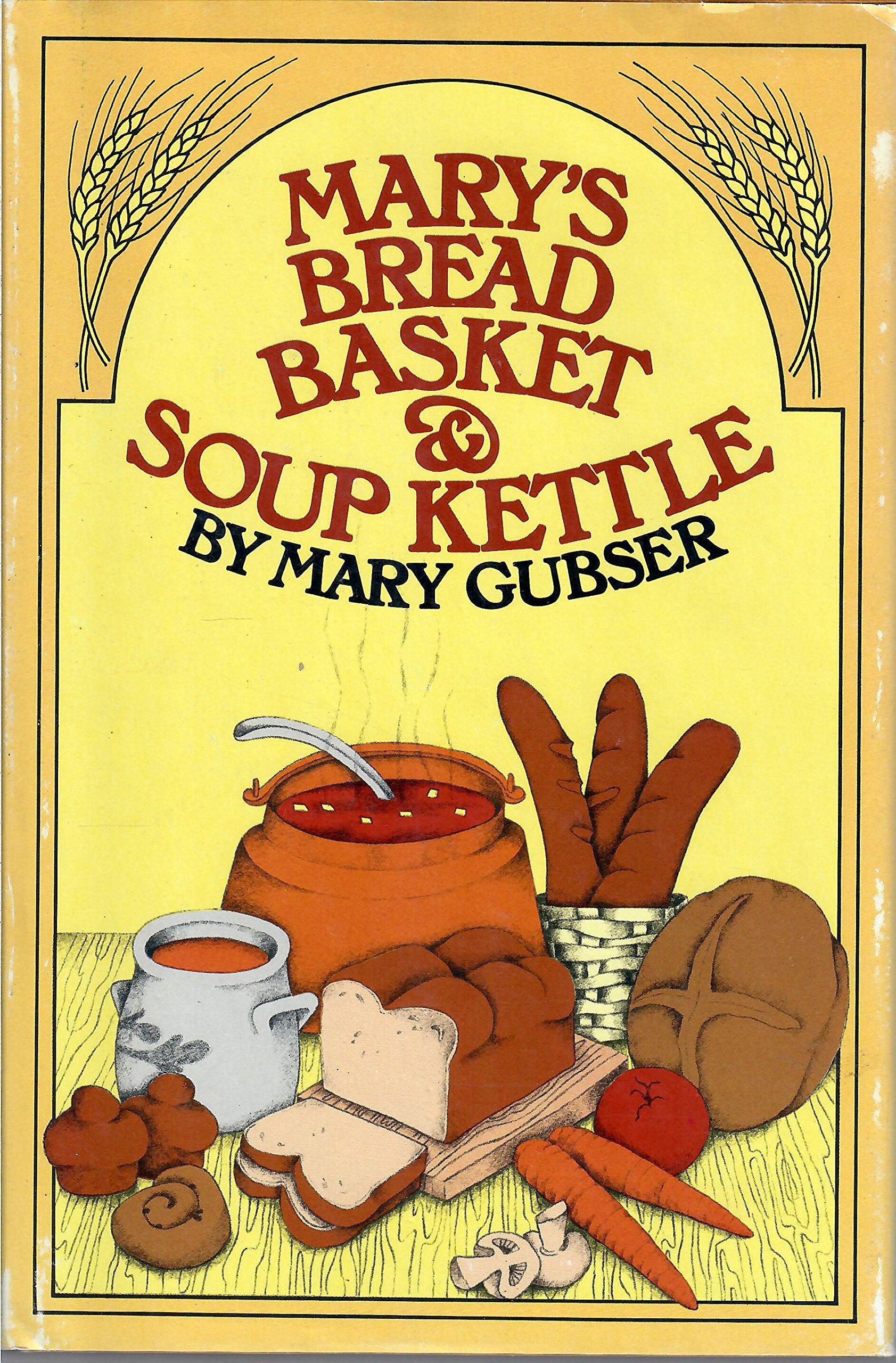 Mary's Bread Basket and Soup Kettle Books