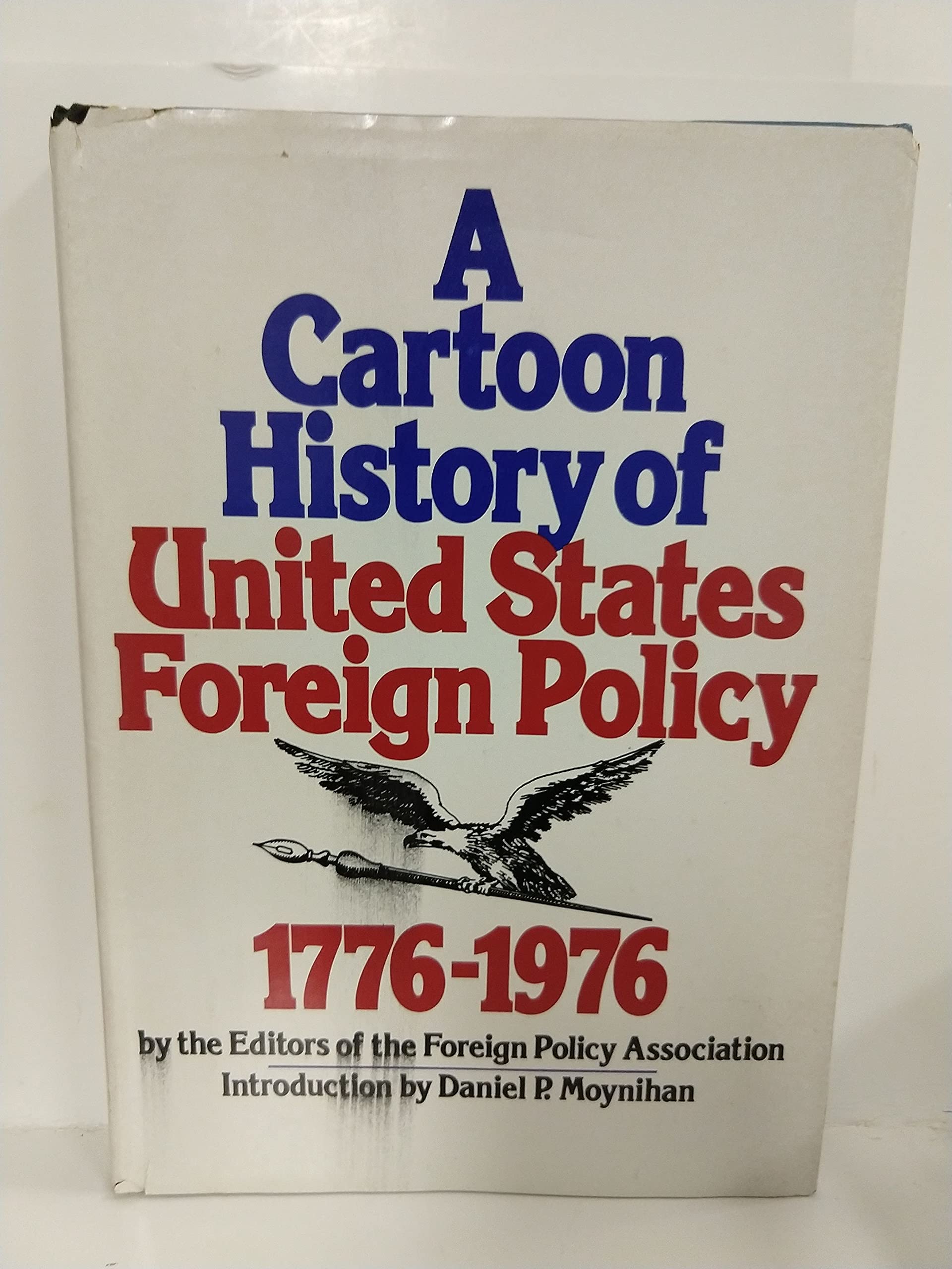 A Cartoon History of United States Foreign Policy, 1776-1976 Cartoons