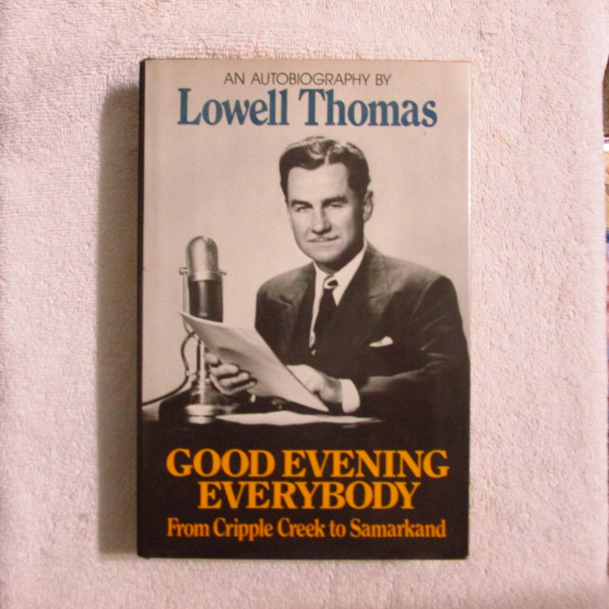 Good Evening Everybody: From Cripple Creek to Samarkand Books