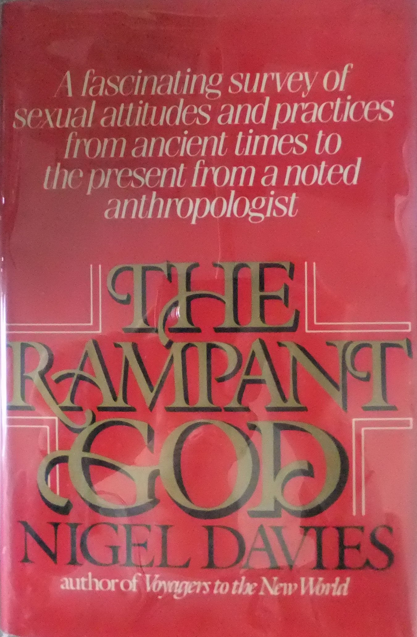 The Rampant God: Eros Throughout the World Social Sciences