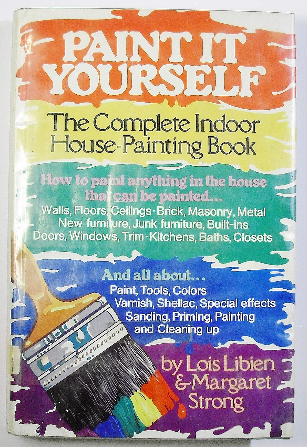Paint it yourself: The complete indoor house-painting book Books