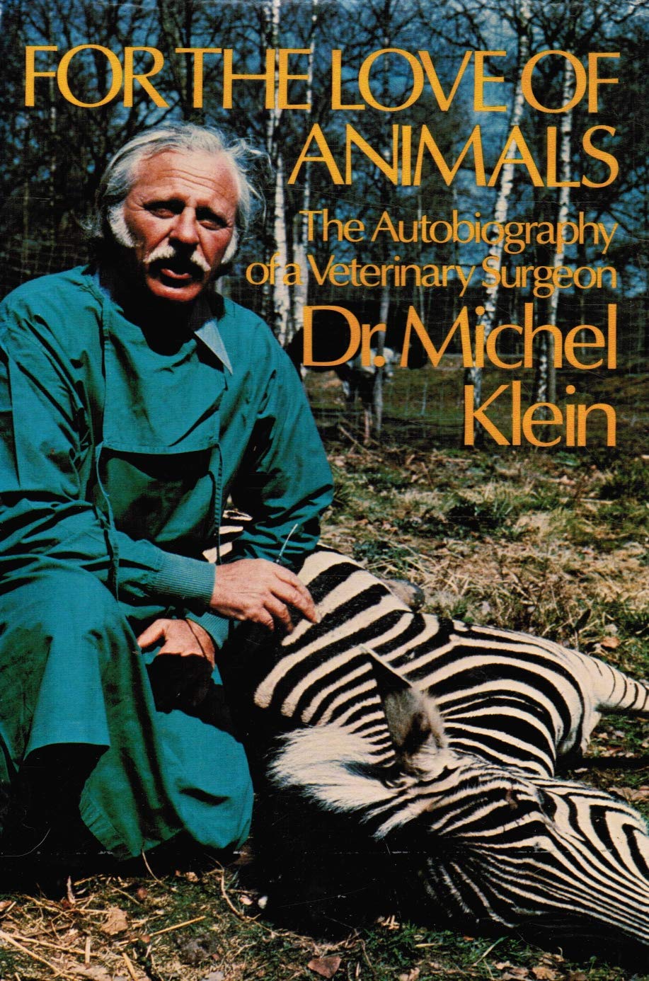 For the love of animals: The autobiography of a veterinary surgeon Books