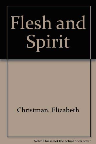 Flesh and spirit Books