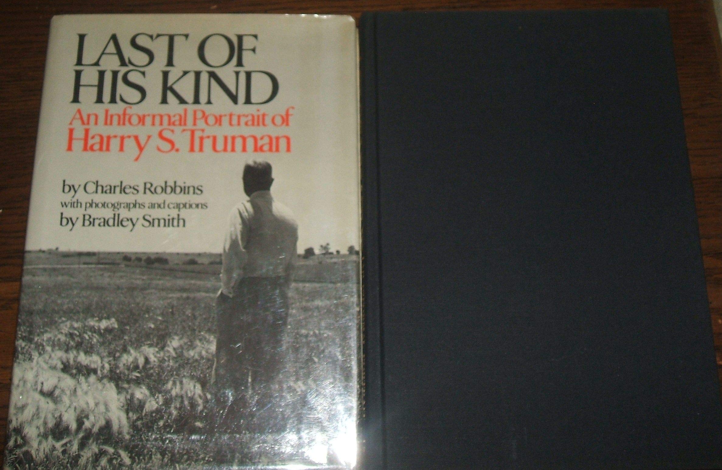 Last of his kind: An informal portrait of Harry S. Truman Books