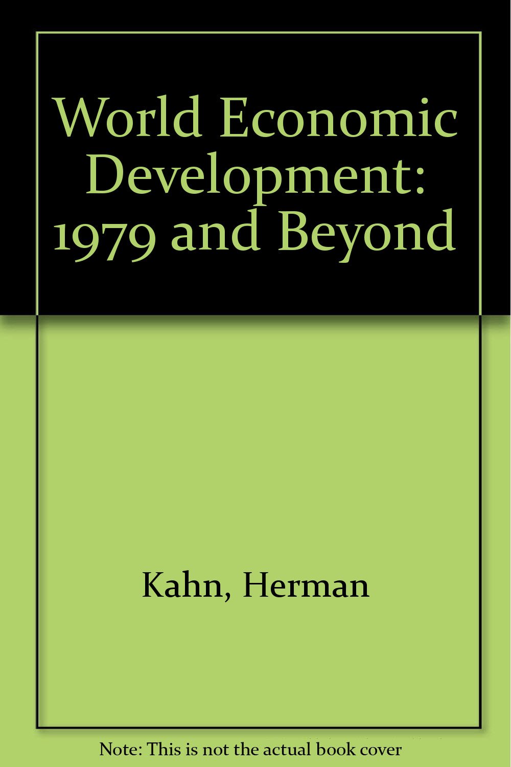 Product Image: World Economic Development: 1979 and Beyond