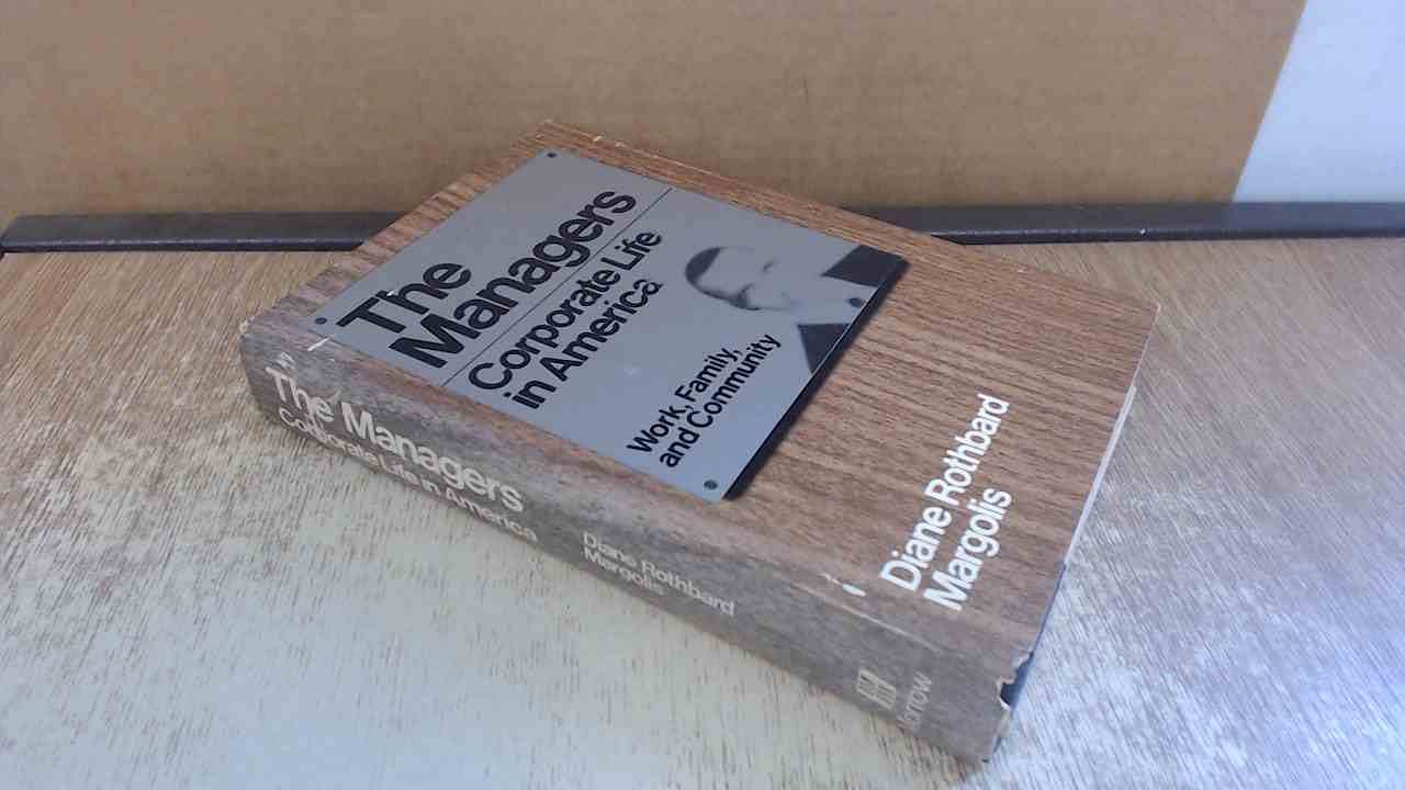 The Managers: Corporate Life in America Books