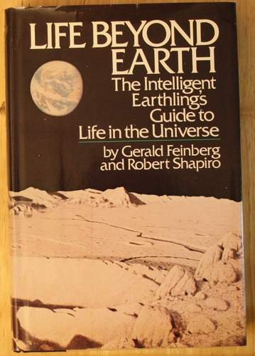 Life Beyond Earth : The Intelligent Earthling's Gu Books