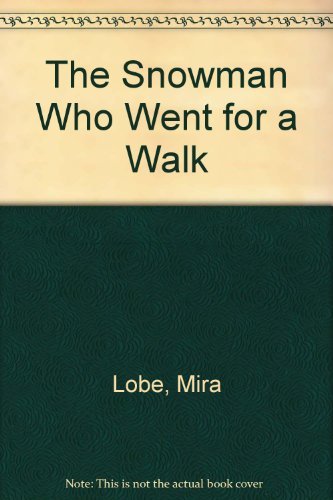 The Snowman Who Went for a Walk Novels & Short Stories