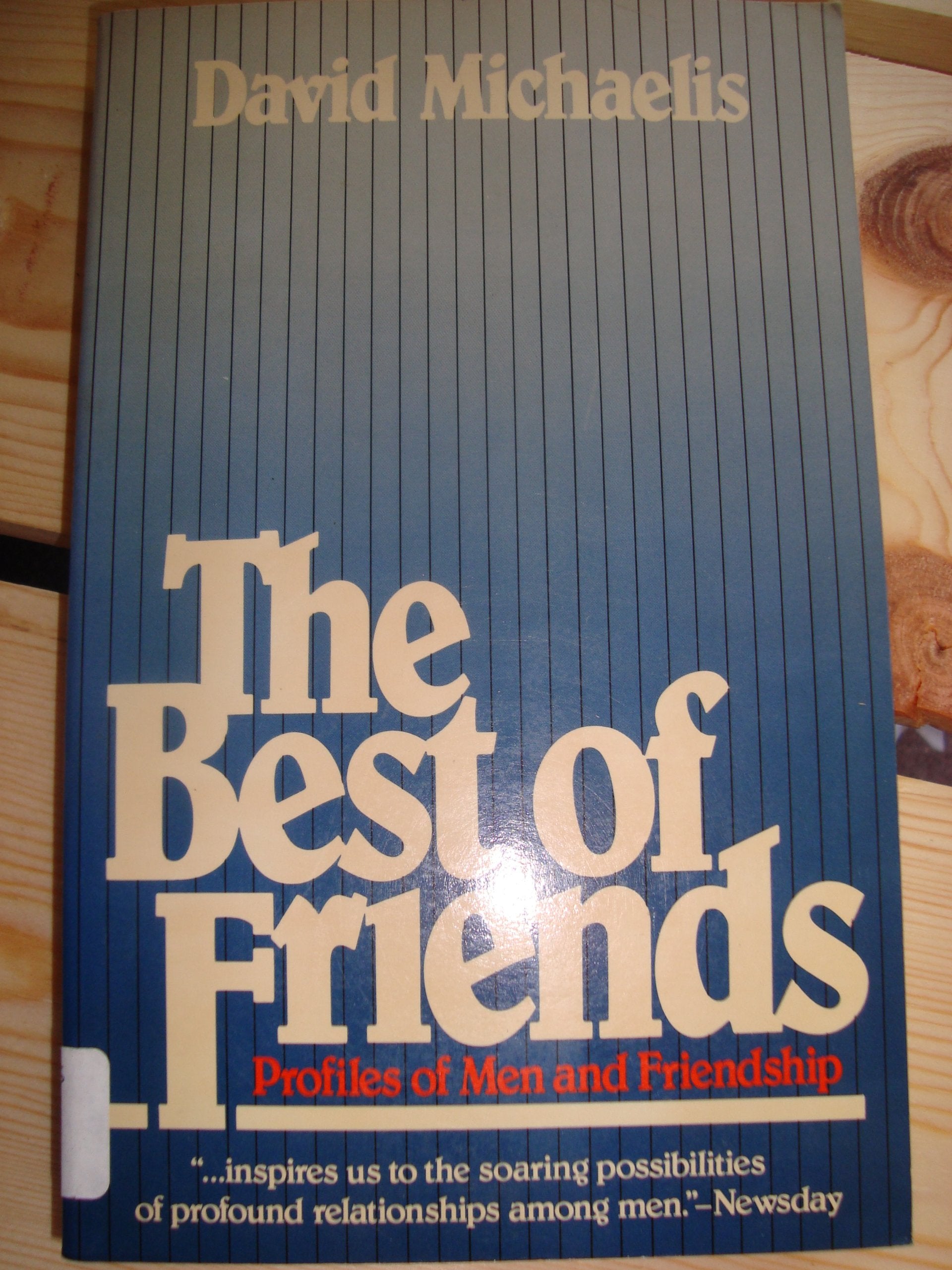 The Best of Friends: Profiles of Extraordinary Friendships Books