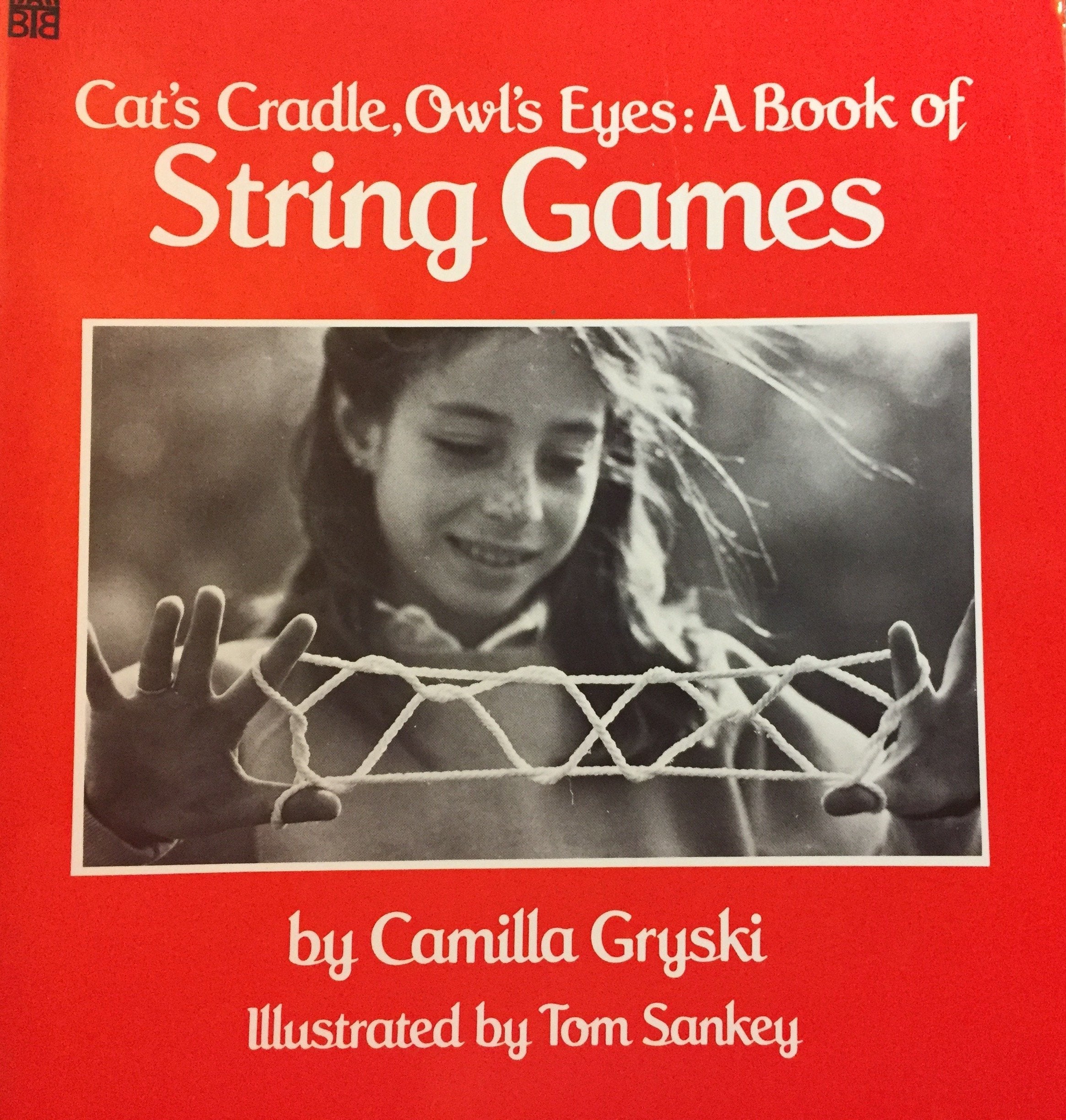 Cat's Cradle, Owl's Eyes: A Book of String Games Books