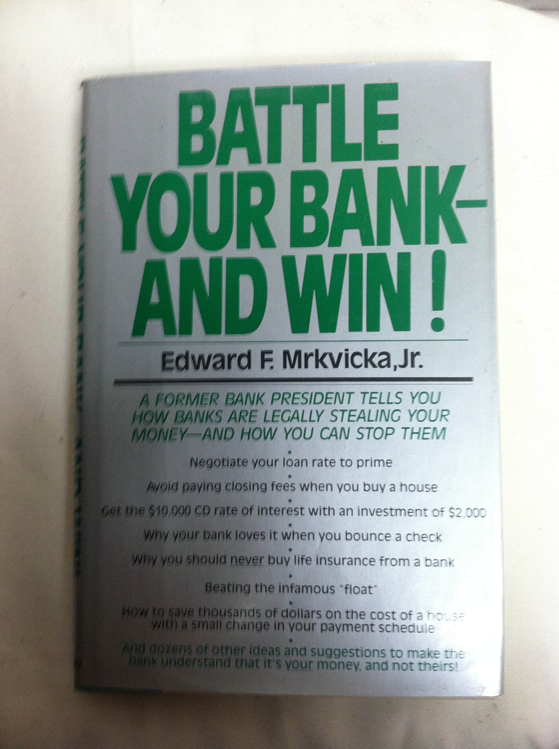 Battle Your Bank-And Win! Business, Finance & Career