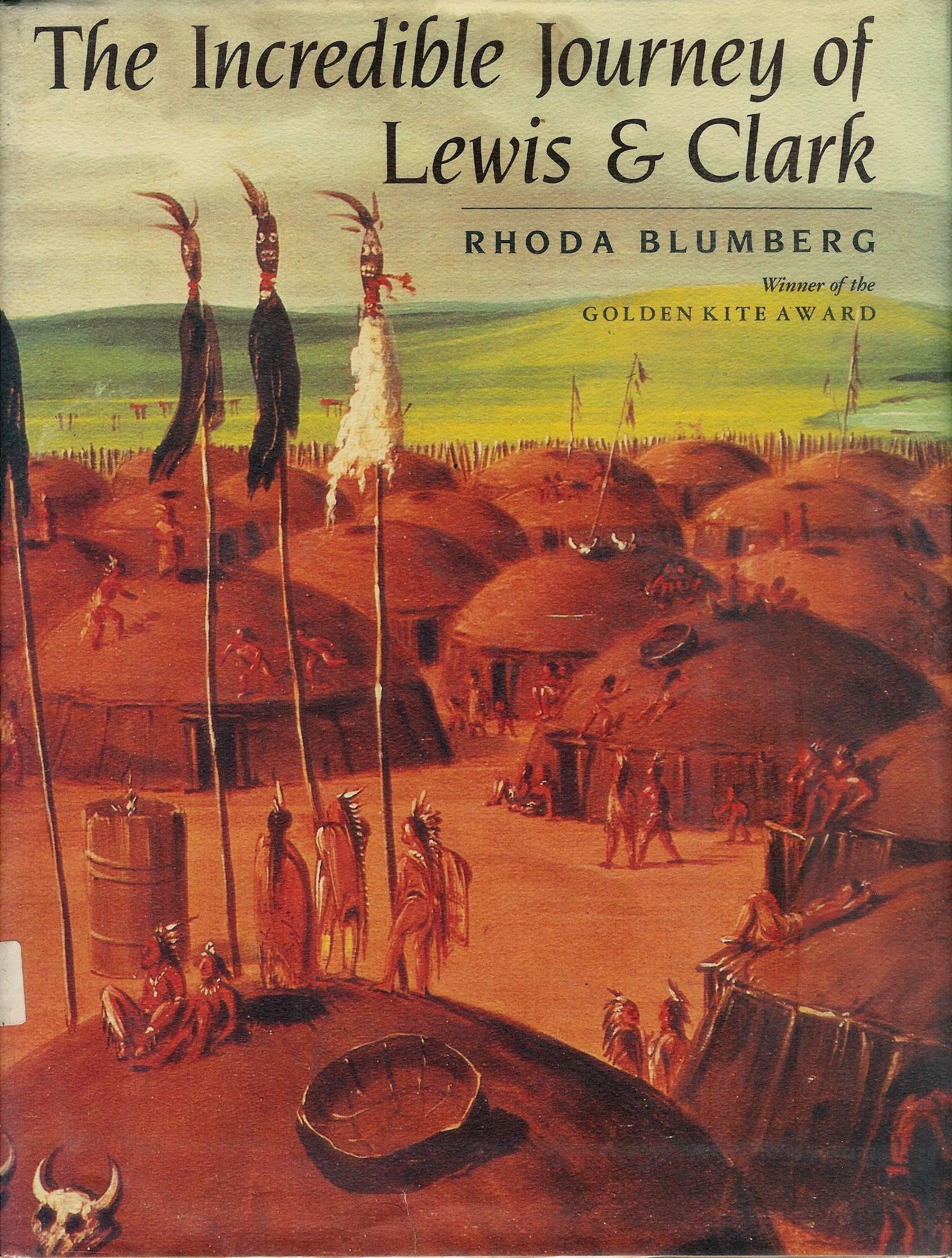 Incredible Journey of Lewis and Clark book