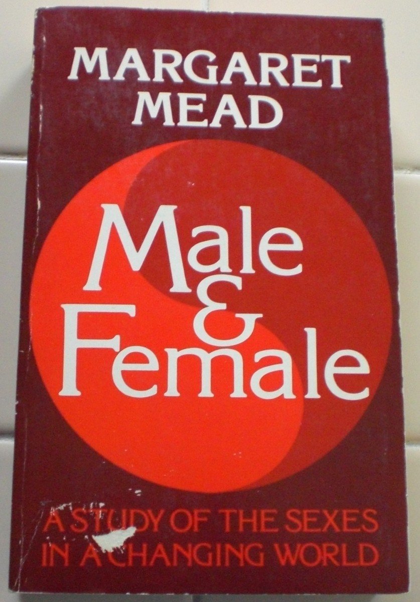 Male and Female: A Study of the Sexes in a Changing World Social Sciences