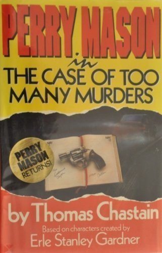 Perry Mason in the Case of Too Many Murders Detective & CSI