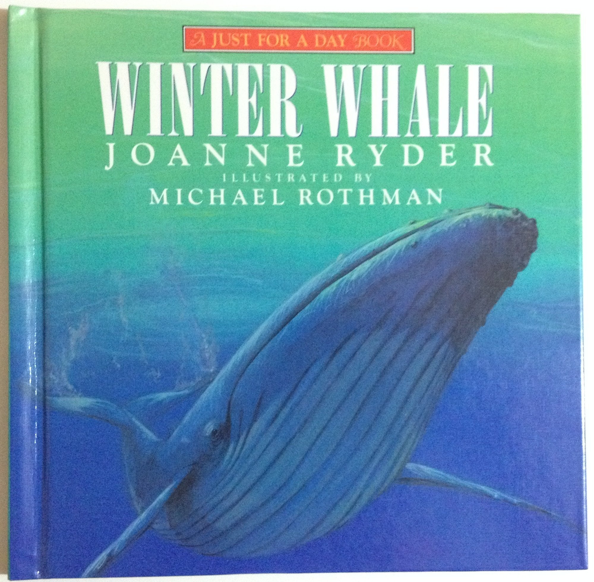 Winter Whale (JUST FOR A DAY BOOK) Books