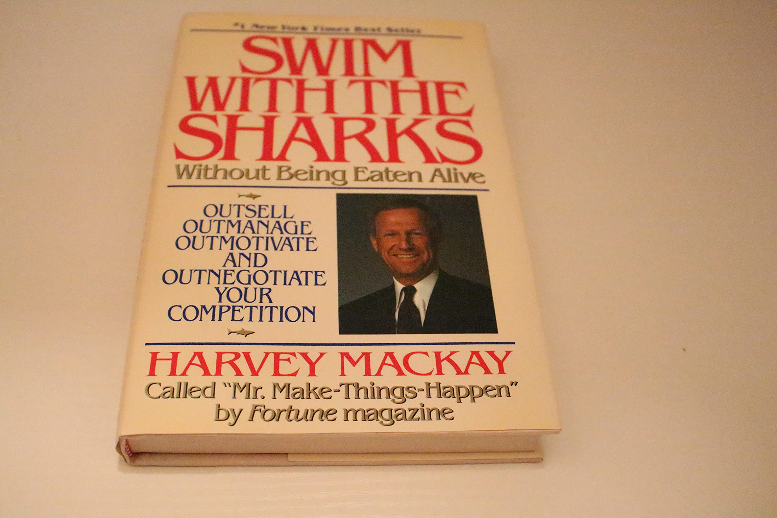 Swim with the Sharks...Without Being Eaten Alive Books